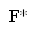 F*