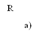 а), R