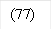 (77)