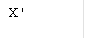 X '