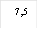 7,5